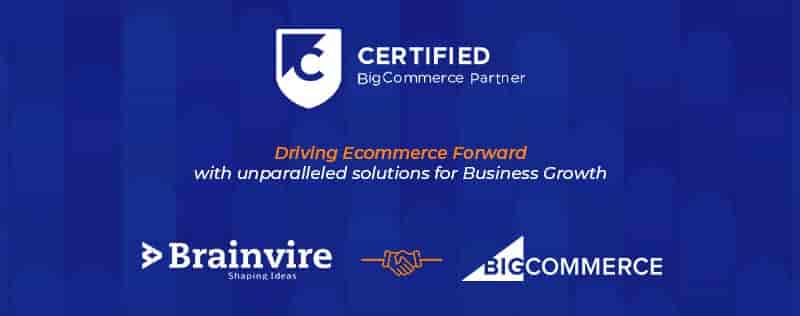 Brainvire is Now a BigCommerce-Certified Partner!