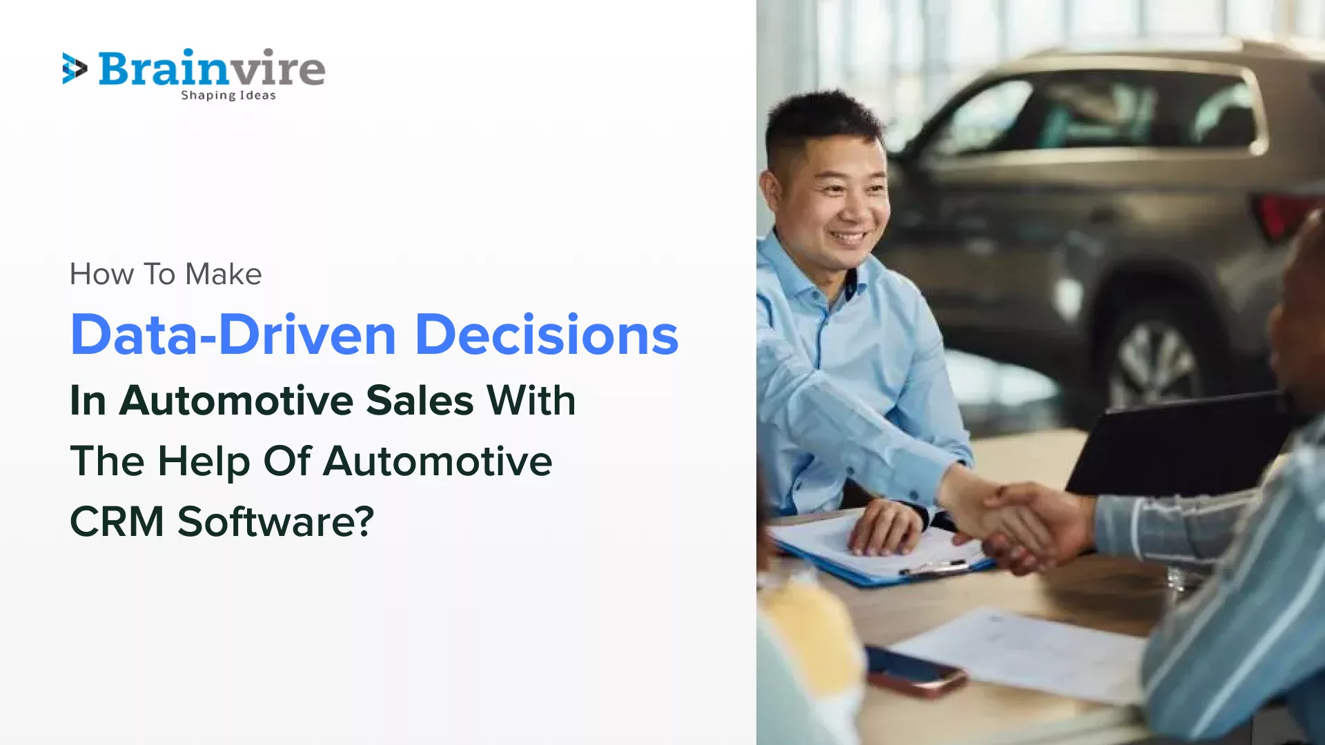 How To Make Data-Driven Decisions In Automotive Sales With The Help Of Automotive CRM Software?