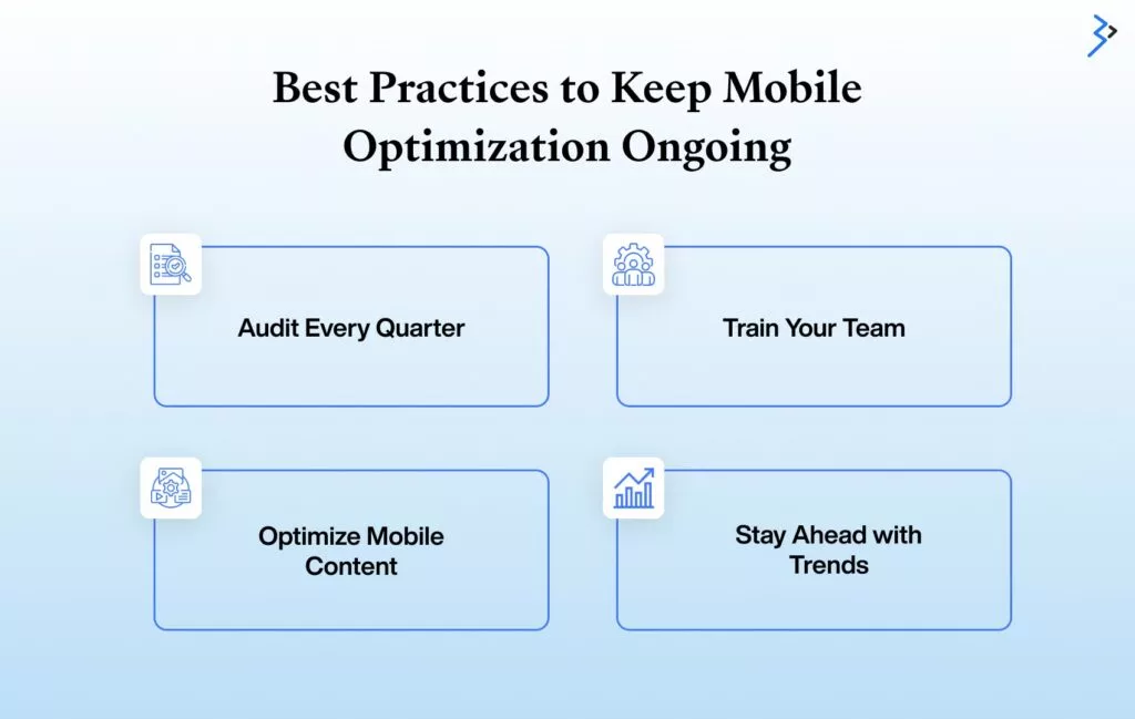 Best Practices to Keep Mobile Optimization Ongoing