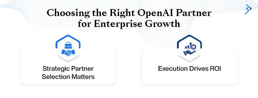 Choosing the right OpenAI partner for enterprise growth