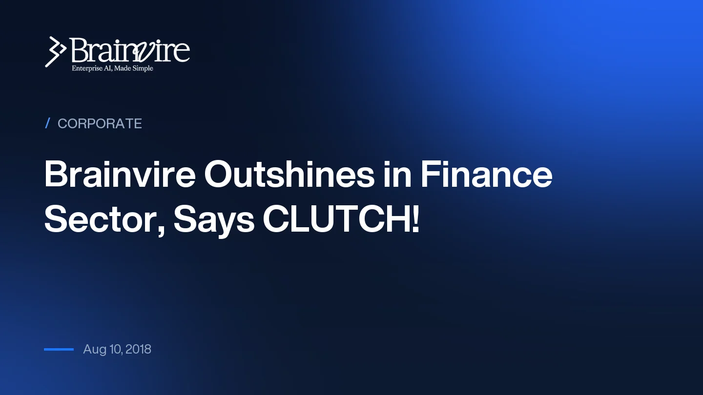 Brainvire Outshines in Finance Sector, Says CLUTCH!