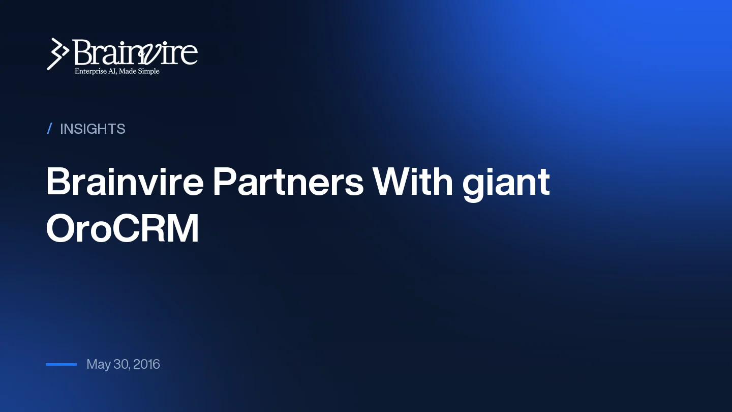 Brainvire Partners With giant OroCRM