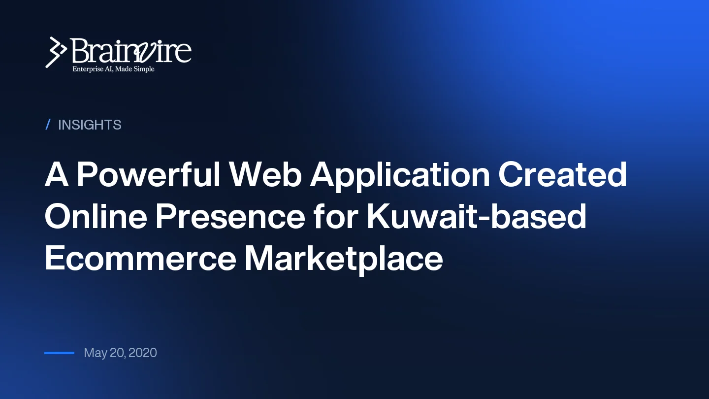 A Powerful Web Application Created Online Presence for Kuwait-based Ecommerce Marketplace