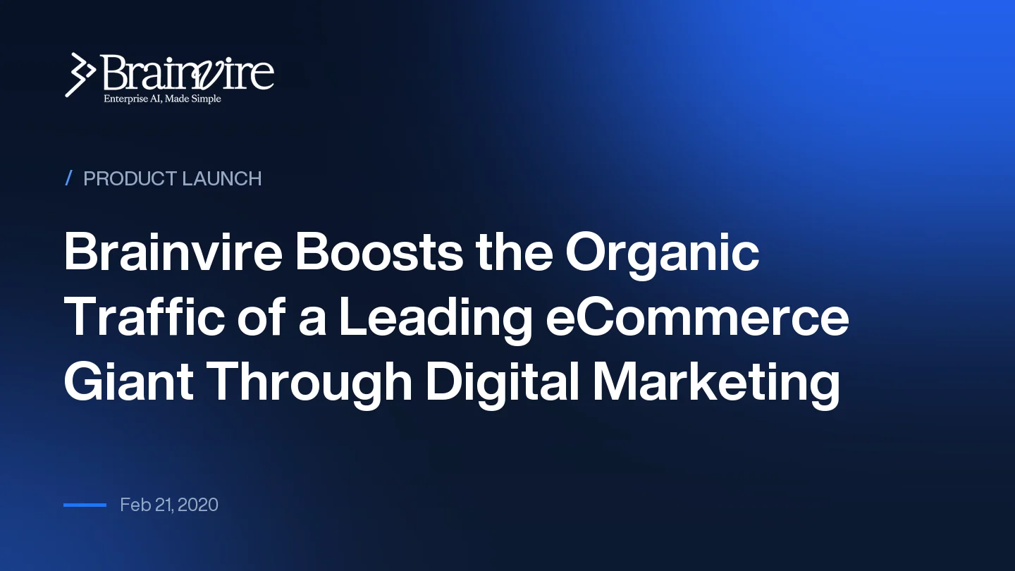 Brainvire Boosts the Organic Traffic of a Leading eCommerce Giant Through Digital Marketing
