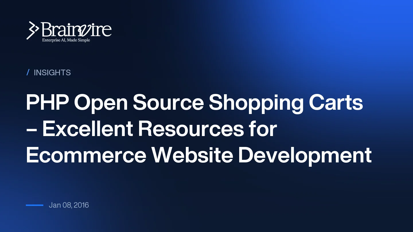 PHP Open Source Shopping Carts – Excellent Resources for Ecommerce Website Development