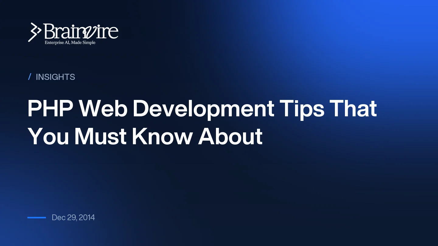 PHP Web Development Tips That You Must Know About