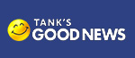 Tank’s Good News