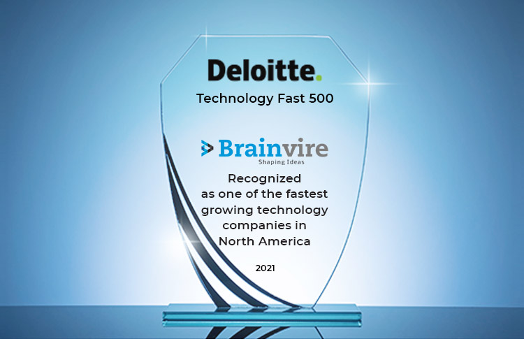Brainvire Recognized as the Fastest-Growing Company in North America on the 2021 Deloitte Technology Fast 500™