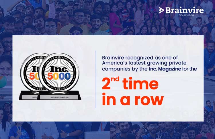 For The Second Time In A Row, INC Magazine Recognized Brainvire As One Of America’s Fastest-Growing Companies In 2022