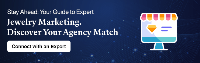 Jeweler’s Guide to Choosing the Right Digital Marketing Agency