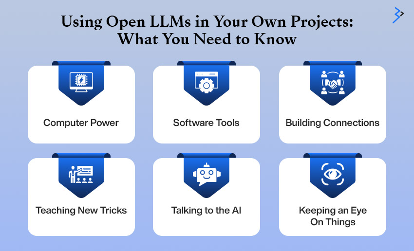 Using Open LLMs in Your Own Projects: What You Need to Know